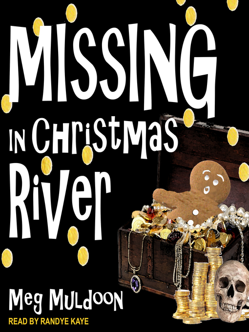 Title details for Missing in Christmas River by Meg Muldoon - Available